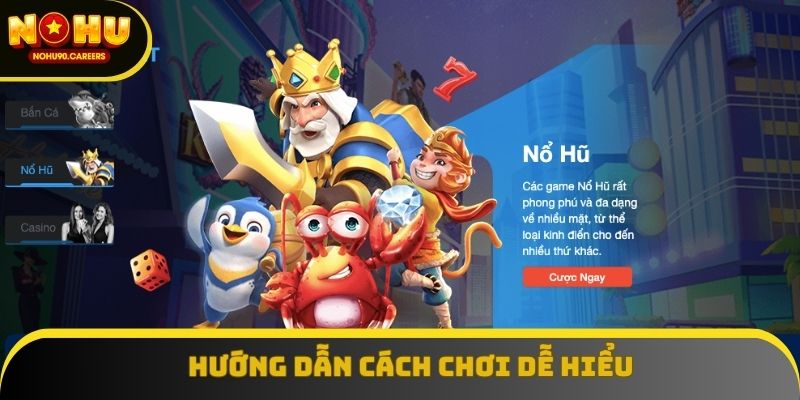 Hướng dẫn cách chơi dễ hiểu